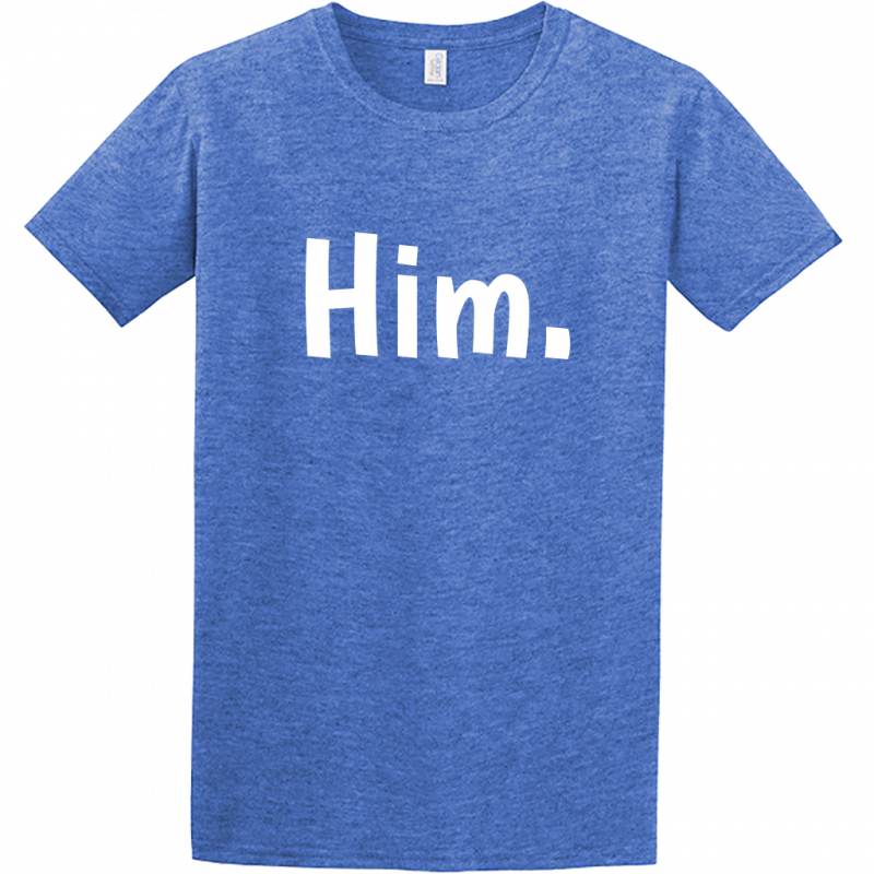 "Him." Tee