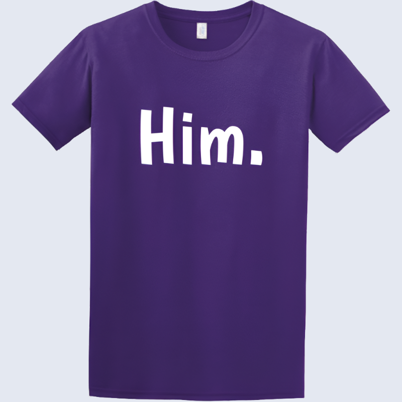 "Him." Tee