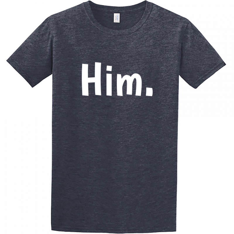 "Him." Tee